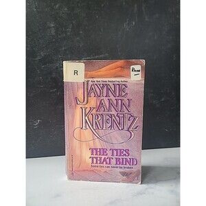 The Ties That Bind By Jayne Ann Krentz Paperback